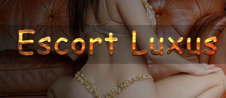 Escort Luxus