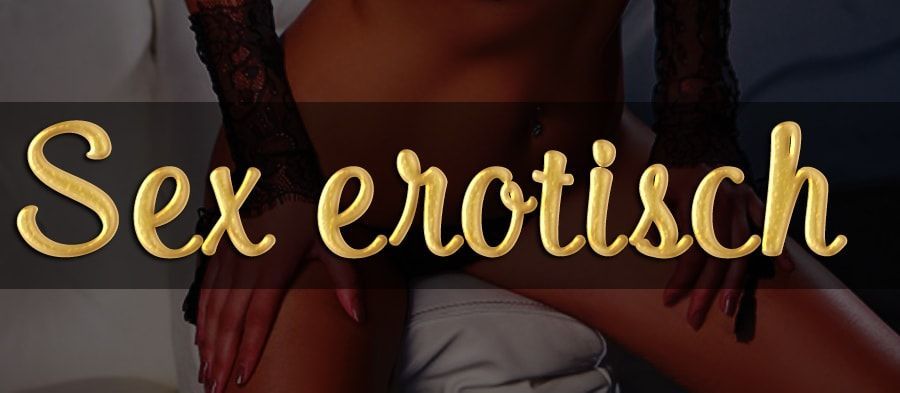 Sex erotisch