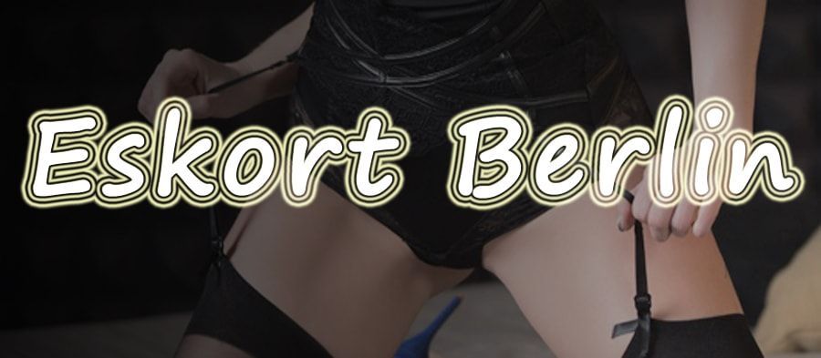 Eskort Berlin