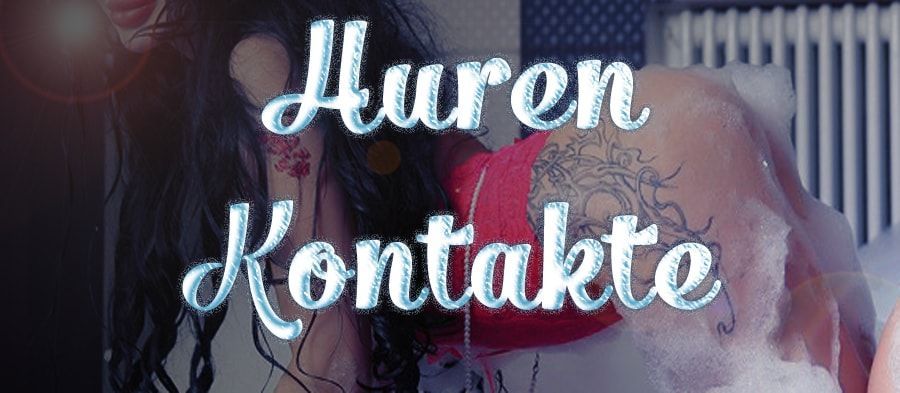 Huren Kontakte