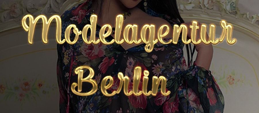 Modelagentur Berlin